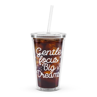Gentle Focus Big Dreams Study Cup Clear Plastic Tumbler with Straw