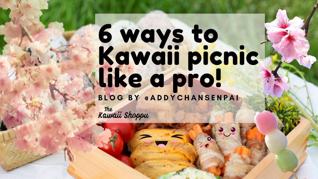 6 ways to Kawaii Picnic like a pro!