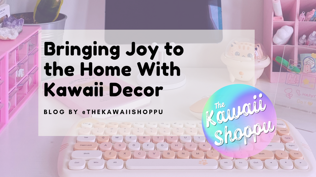 Bringing Joy to the Home With Kawaii Decor